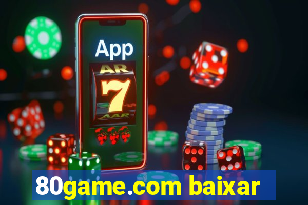 80game.com baixar